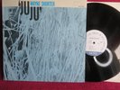 WAYNE SHORTER - JUJU -  re 1985 DMM - Blue NOTE  BSTF 84182 / EX