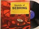 Lp Sounds Of Sebring: 1956 Grand Prix Of Endurance On Riverside - Vg+ to Vg++