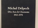 MICHEL DELPECH 10 Ans De Chansons 1965-1975 Barclay Coffret 4 33T N 36/120
