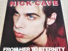Nick Cave Featuring The Bad Seeds    From Her To Eternity    UK pressing