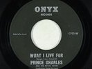 Northern Soul 45 - Prince Charles - What I Live For - Onyx