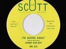 Northern/Deep Soul 45 - Johnny Blue Boy - I'm Going Away - Scott - VG++