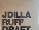 J Dilla - Ruff Draft - HIP HOP NEW VINYL