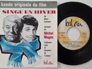 DISQUE VINYL 45 T BOF UN SINGE EN HIVER