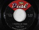 Northern Soul 45 - Joe Tex - I Wanna Be Free - Dial