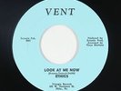 Northern Soul 45 - Ethics - Look At Me Now - Vent - VG++