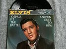 Vinyl 45 7” Elvis Presley Joshua Fit The Battle 4747-0651
