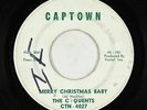 Sweet/Northern Soul 45 - C-Quents - Merry Christmas Baby - Captown