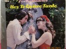 LOS BONDADOSOS 1980 Hoy Te Quiero Tanto. Used-LP. Vinyls Records - VG.