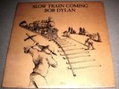 Bob Dylan SEALED since 1979 LP Slow Train Coming Mark Knopfler New Old Stock NOS