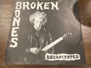 Decapitated by Broken Bones 7” Vinyl 1983