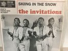 The Invitations - Skiing In The Snow / What's Wrong With Me Baby - N - W8100z