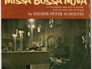 Father Peter Scholtes* - Missa Bossa Nova (7