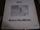 GREER Between Two Worlds  PROG PSYCH PRIVATE Press on SUGARBUSH