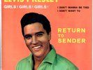 ELVIS PRESLEY Return to sender Girls girls girls 1963 French EP P/S superbe