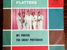 RARO 45 giri The PLATTERS  My Prayer - The Great Pretender - 7