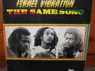 ISRAEL VIBRATION - THE SAME SONG.  1978 JAMAICAN ROOTS REGGAE 12