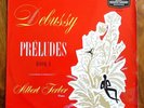 Debussy: Preludes - Albert Ferber **London Ducretet Thomson DTL 93116 ED1 LP**