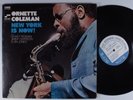 ORNETTE COLEMAN New York Is Now  BLUE NOTE LP VG+ unipak i