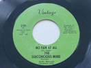 SUBCONCIOUS MIND: NO FAIR AT ALL - NM PRIV PRESS 1969 VINTAGE - SWEET SOUL 45rpm