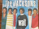 The Jacksons : Wait. Rare 1985 UK 7
