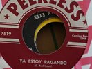 Latin 45 Peerless Dueto Azteca Mariachi Palomar Estoy Pagando Prenda Del Alma VG