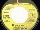 MINT BEATLES RINGO STARR '74 MONO 'ONLY YOU' APPLE P-1876 DJ PROMO 45 PRO-8001
