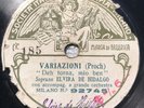 Elvira De Hidalgo - 11” Fonotipia 92745 / 92746 - 78 rpm record - Variazioni