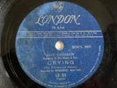 Roy Orbison - Crying / Candy Man 10” 1962 London 78 RPM BRAZIL