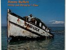 Jimmy Buffett - Living And Dying In 3/4 Time - Gatefold LP - Come Monday  RIP JB