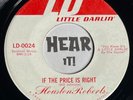 Killer Reverb Country Mover 45 HOUSTON ROBERTS If The Price LITTLE DARLIN hear
