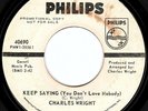 Northern Soul - Charles Wright - Keep saying - original US Philips DEMO