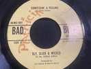 Funk 45 - Sly, Slick & Wicked - Love Gonna Pack Up - Bad Boys 45-MS-1001 / Hear