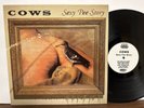 The Cows Sexy Pee Story Am Rep OG LP w/Lyric Inner  US SALES ONLY