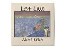 *PRESALE* AKAE BEKA: LET LIVE (LP vinyl .)