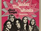 Alice Cooper 1971 Under My Wheels German Pressing 7-Inch Single WB 16 127