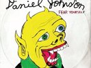 Daniel Johnston Fear Yourself (Vinyl) 20th Anniversary  12