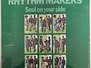 Soul On Your Side by Rhythm Makers - (NEW&SEALED) w/Minor Sleeve Damage