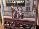 B.T. Express - Do It ('Til You're Satisfied) **BRAND NEW / SEALED** Vinyl Record