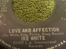 Ike White Changin' Times/Love and Affection 7