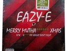 Eazy-E: Merry Mutha****** X-Mas 7