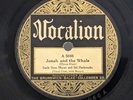 Vocalion 5046 - Uncle Dave Macon & Sid Harkreader - Jonah And The Whale - 78rpm