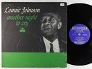 Lonnie Johnson - Another Night To Cry LP - Prestige Bluesville Mono DG RVG