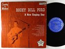 Rocky Bill Ford - A New Singing Star LP - Audio Lab Mono DG