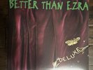 Better Than Ezra Deluxe Vinyl LP Record, Like New Played a Couple Of Times. NM