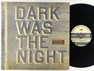 V/A - Dark Was The Night 3xLP - 4AD VG+