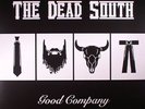 DEAD SOUTH, The - Good Company (reissue) - Vinyl (LP + CD)