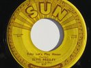ELVIS PRESLEY Baby Let’s Play House 7” 45 1955 US Sun 217, push marks, Plays VG+