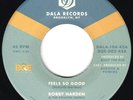BOBBY HARDEN - Feels So Good - 45 RARE DEEP;NORTHERN MODERN SOUL DALA