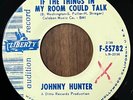 JOHNNY HUNTER If The Things In My Room Could Talk LIBERTY NORTHERN SOUL PROMO 45